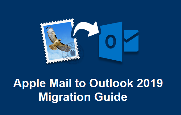 Apple Mail to Outlook 2019 Migration