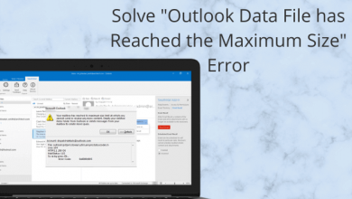 Photo of How to Solve “Outlook Data File has Reached the Maximum Size” Error
